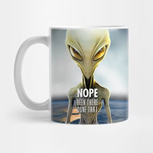 Alien: Nope, Been There Done That! Mug